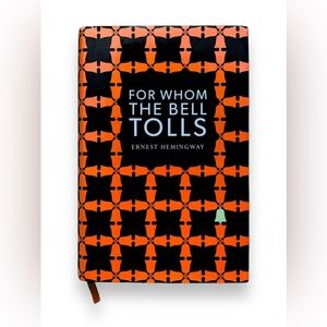 For Whom the Bell Tolls by Ernest Hemingway